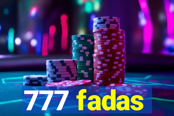 777 fadas